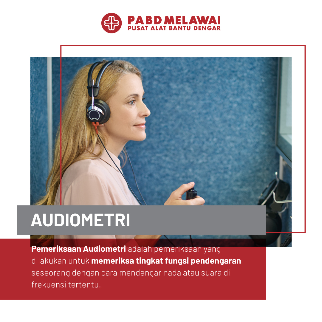 Pemeriksaan Pendengaran Audiometri 