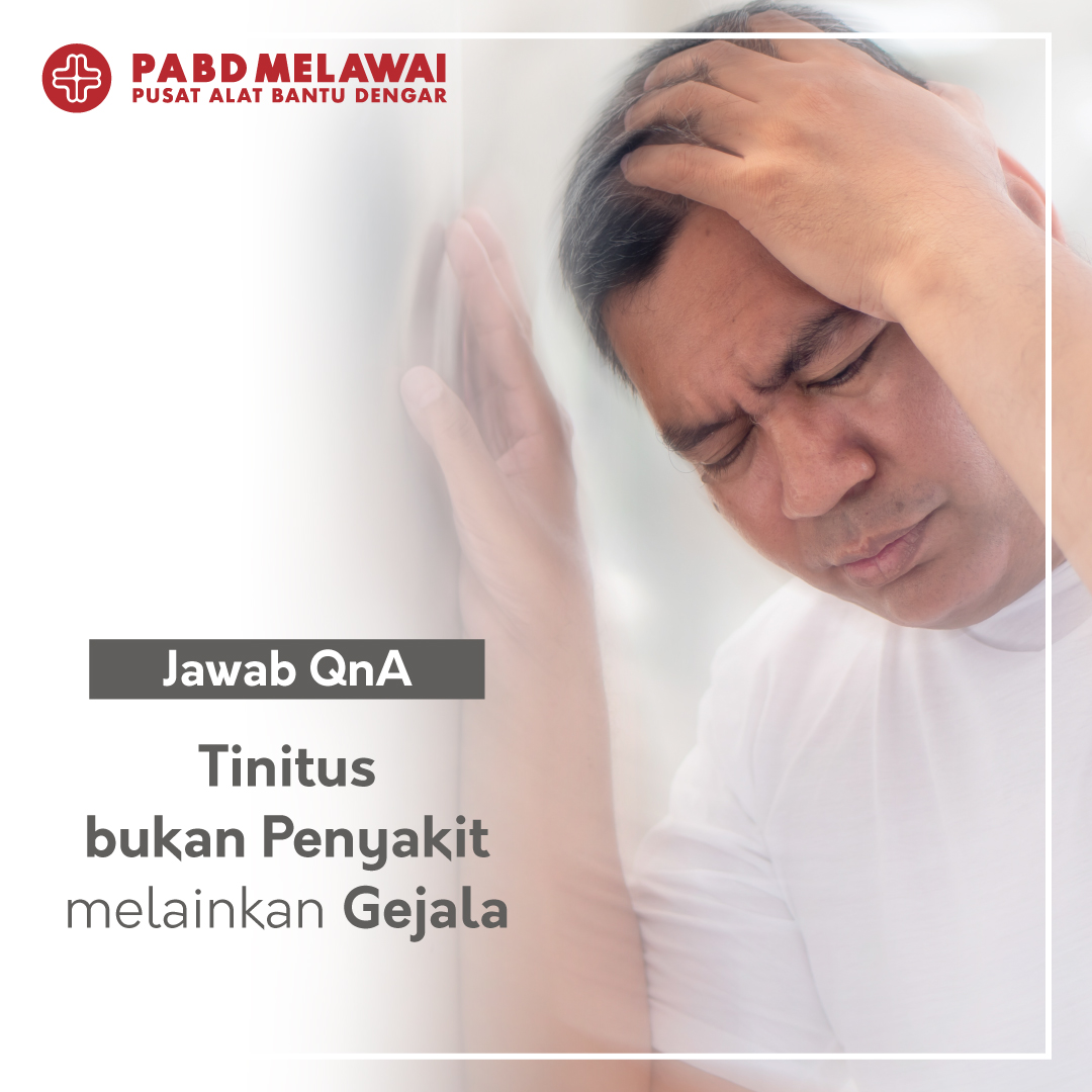 Tinnitus adalah gejala penyakit?