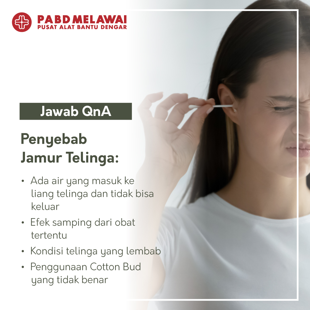 Jawaban QnA Penyebab Jamur Telinga