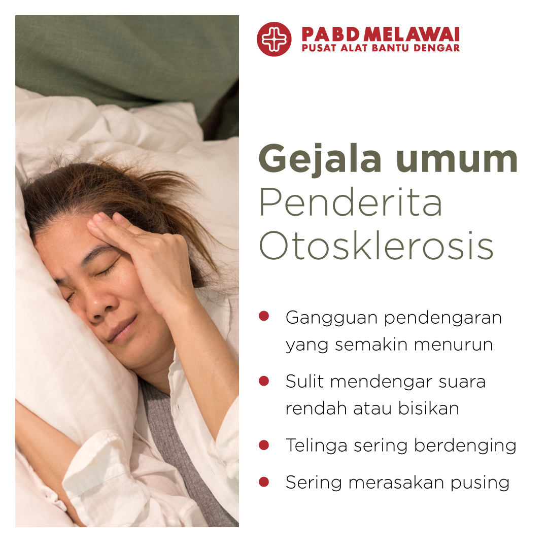 Apa saja gejala umum Otosklerosis?