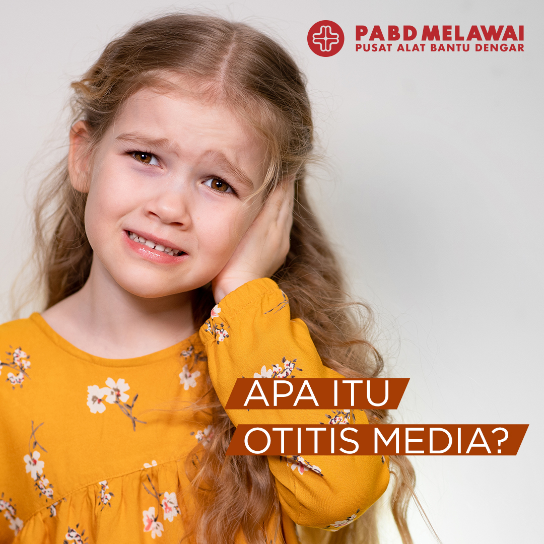 Apa itu Otitis Media?